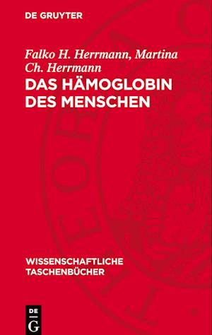 Das Hämoglobin Des Menschen