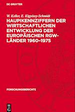 Haupikennziffern Der Wirtschaftlichen Entwicklung Der Europäischen Rgw-Länder 1960-1975