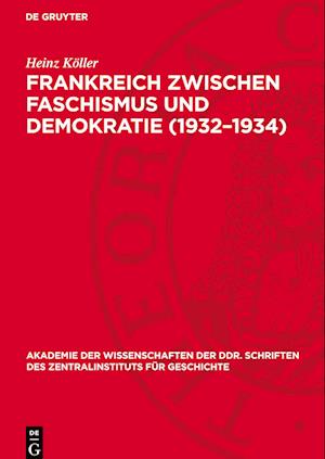 Frankreich Zwischen Faschismus Und Demokratie (1932-1934)