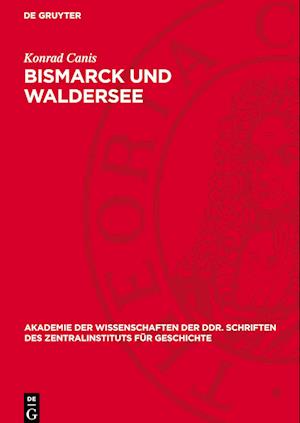 Bismarck Und Waldersee