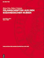 Felsinschriften aus dem sudanesischen Nubien, Teil 1, Text