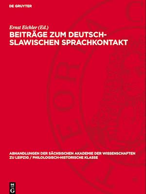 Beiträge Zum Deutsch-Slawischen Sprachkontakt