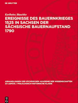 Ereignisse Des Bauernkrieges 1525 in Sachsen Der Sächsische Bauernaufstand 1790