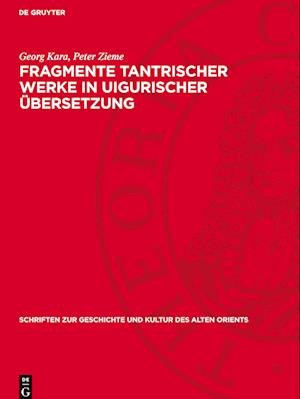 Fragmente Tantrischer Werke in Uigurischer Übersetzung