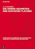 Die Innere Geometrie Der Konvexen Flächen