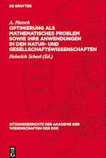 Optimierung ALS Mathematisches Problem Sowie Ihre Anwendungen in Den Natur- Und Gesellschaftswissenschaften