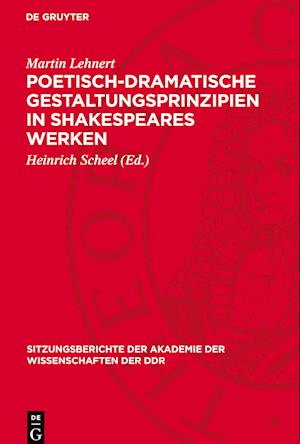 Poetisch-Dramatische Gestaltungsprinzipien in Shakespeares Werken