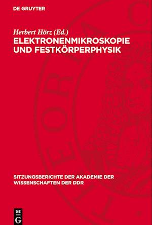 Elektronenmikroskopie Und Festkörperphysik