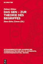 Das Gen - Zur Theorie Des Begriffes