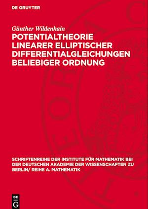 Potentialtheorie Linearer Elliptischer Differentialgleichungen Beliebiger Ordnung