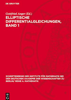 Elliptische Differentialgleichungen, Band 1