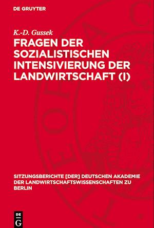 Fragen Der Sozialistischen Intensivierung Der Landwirtschaft (I)