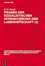 Fragen Der Sozialistischen Intensivierung Der Landwirtschaft (I)