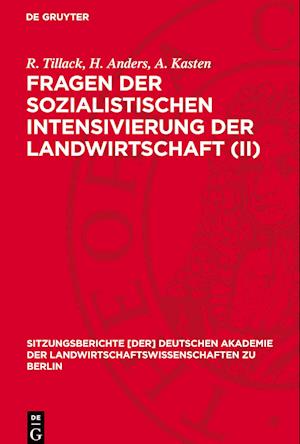 Fragen Der Sozialistischen Intensivierung Der Landwirtschaft (II)