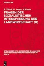 Fragen Der Sozialistischen Intensivierung Der Landwirtschaft (II)