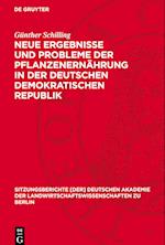 Neue Ergebnisse Und Probleme Der Pflanzenernährung in Der Deutschen Demokratischen Republik