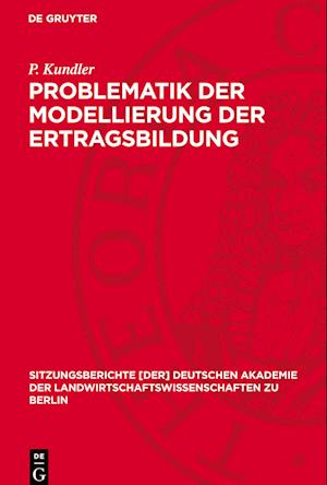 Problematik Der Modellierung Der Ertragsbildung