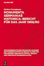 Monumenta Germaniae Historica: Bericht für das Jahr 1959/60