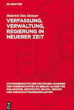 Verfassung, Verwaltung, Regierung in Neuerer Zeit