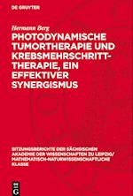 Photodynamische Tumortherapie Und Krebsmehrschritt-Therapie, Ein Effektiver Synergismus