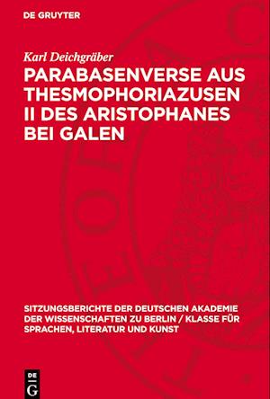 Parabasenverse Aus Thesmophoriazusen II Des Aristophanes Bei Galen