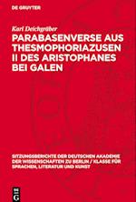 Parabasenverse Aus Thesmophoriazusen II Des Aristophanes Bei Galen