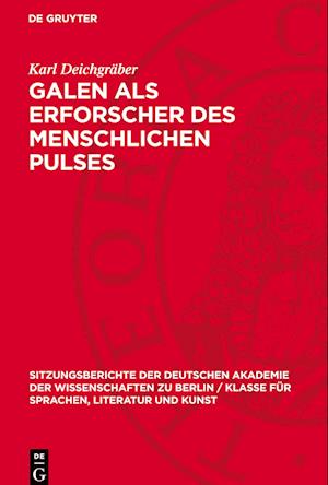 Galen ALS Erforscher Des Menschlichen Pulses