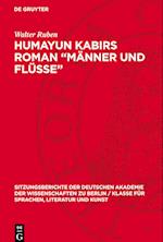 Humayun Kabirs Roman "Männer Und Flüsse"