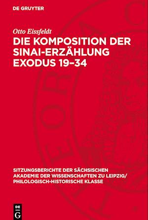 Die Komposition Der Sinai-Erzählung Exodus 19-34