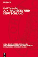 A. N. Radis&#269;ev Und Deutschland