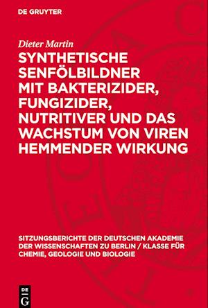 Synthetische Senfölbildner Mit Bakterizider, Fungizider, Nutritiver Und Das Wachstum Von Viren Hemmender Wirkung