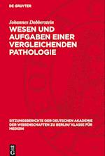 Wesen Und Aufgaben Einer Vergleichenden Pathologie