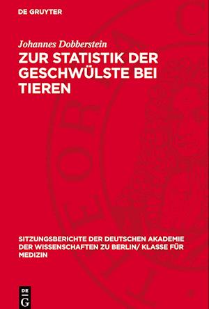 Zur Statistik Der Geschwülste Bei Tieren