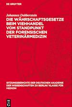 Die Währschaftsgesetze Beim Viehhandel Vom Standpunkt Der Forensischen Veterinärmedizin