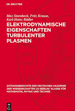 Elektrodynamische Eigenschaften Turbulenter Plasmen