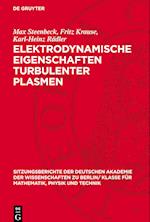 Elektrodynamische Eigenschaften Turbulenter Plasmen