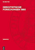 Meroitistische Forschungen 1980