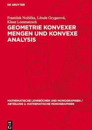 Geometrie Konvexer Mengen Und Konvexe Analysis