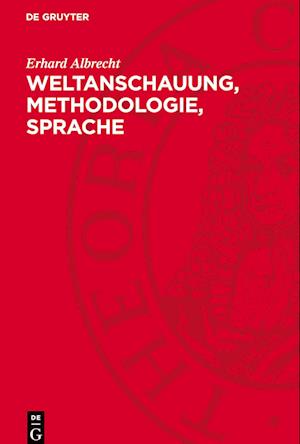 Weltanschauung, Methodologie, Sprache