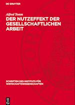 Der Nutzeffekt Der Gesellschaftlichen Arbeit