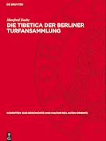 Die Tibetica Der Berliner Turfansammlung