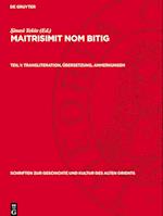 Maitrisimit nom bitig, Teil 1, Transliteration, Übersetzung, Anmerkungen