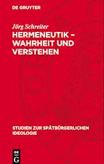 Hermeneutik - Wahrheit Und Verstehen