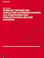 Strenge Theorie Der Absoluten Lotabweichungen ALS Funktionen Der Freiluftanomalien Der Schwere