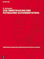 Zur Übertragung Des Potsdamer Schweresystems