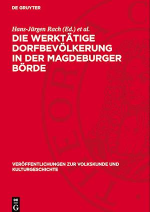 Die Werktätige Dorfbevölkerung in Der Magdeburger Börde