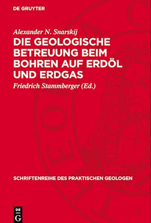 Die Geologische Betreuung Beim Bohren Auf Erdöl Und Erdgas