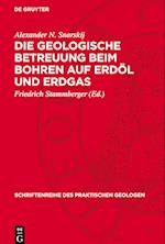 Die Geologische Betreuung Beim Bohren Auf Erdöl Und Erdgas