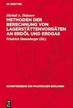 Methoden Der Berechnung Von Lagerstättenvorräten an Erdöl Und Erdgas