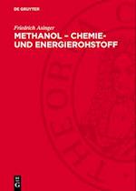 Methanol – Chemie- und Energierohstoff